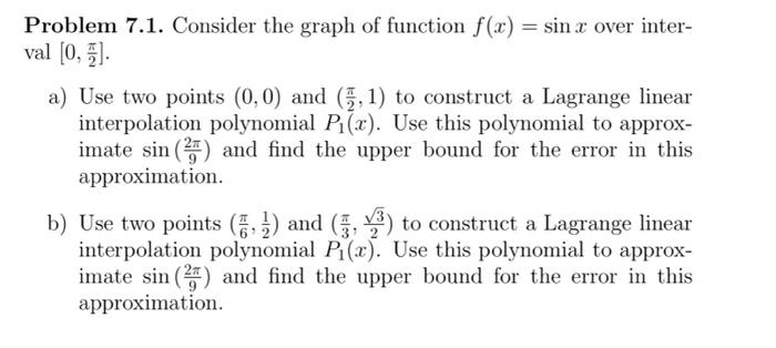 Problem 7.1. Consider the graph of function f(x) = sin x over