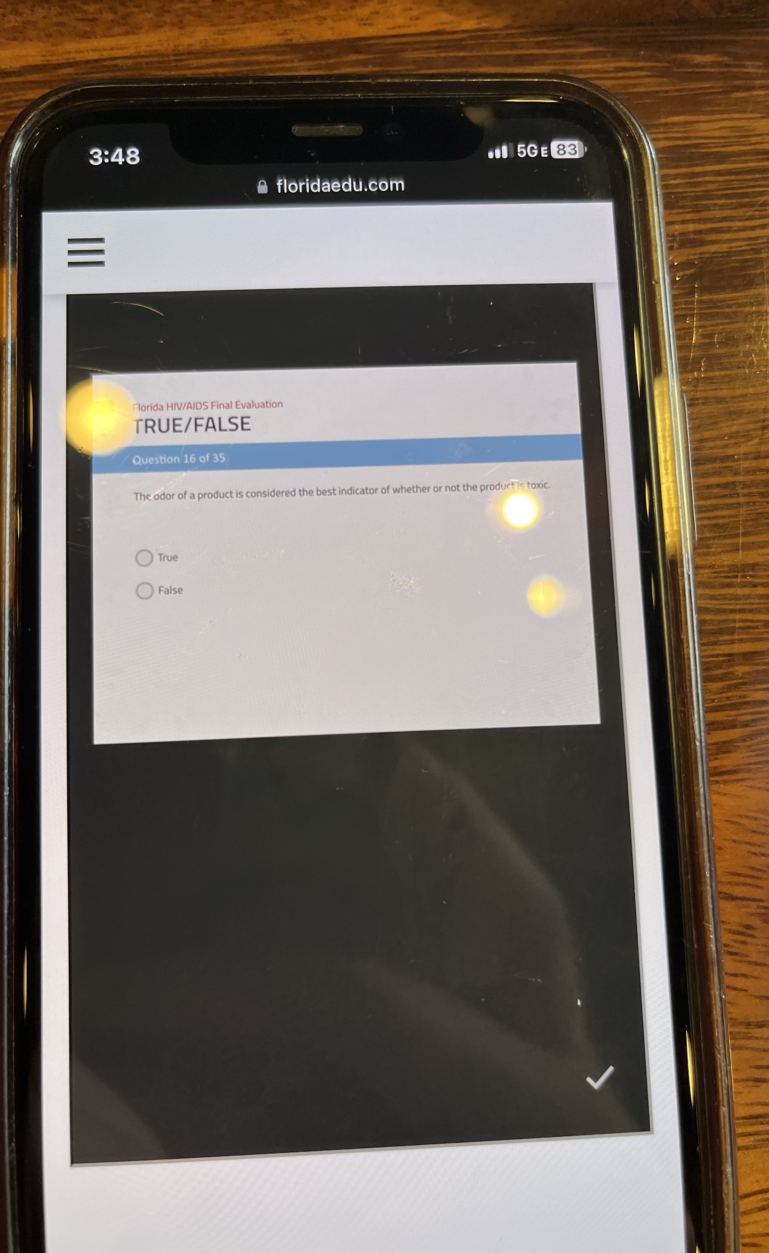  3:48 floridaedu.com Forida HIV/AIDS Final Evaluation TRUE/FALSE Question 16 of 35