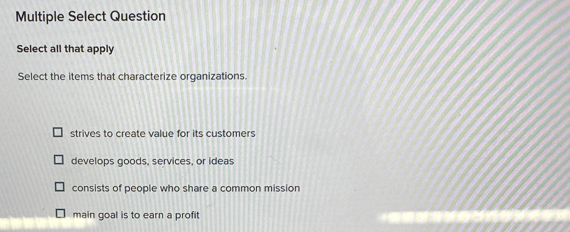  Multiple Select Question Select all that apply Select the items that