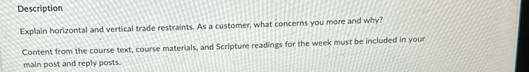  Description Explain horizontal and vertical trade restraints. As a customer, what