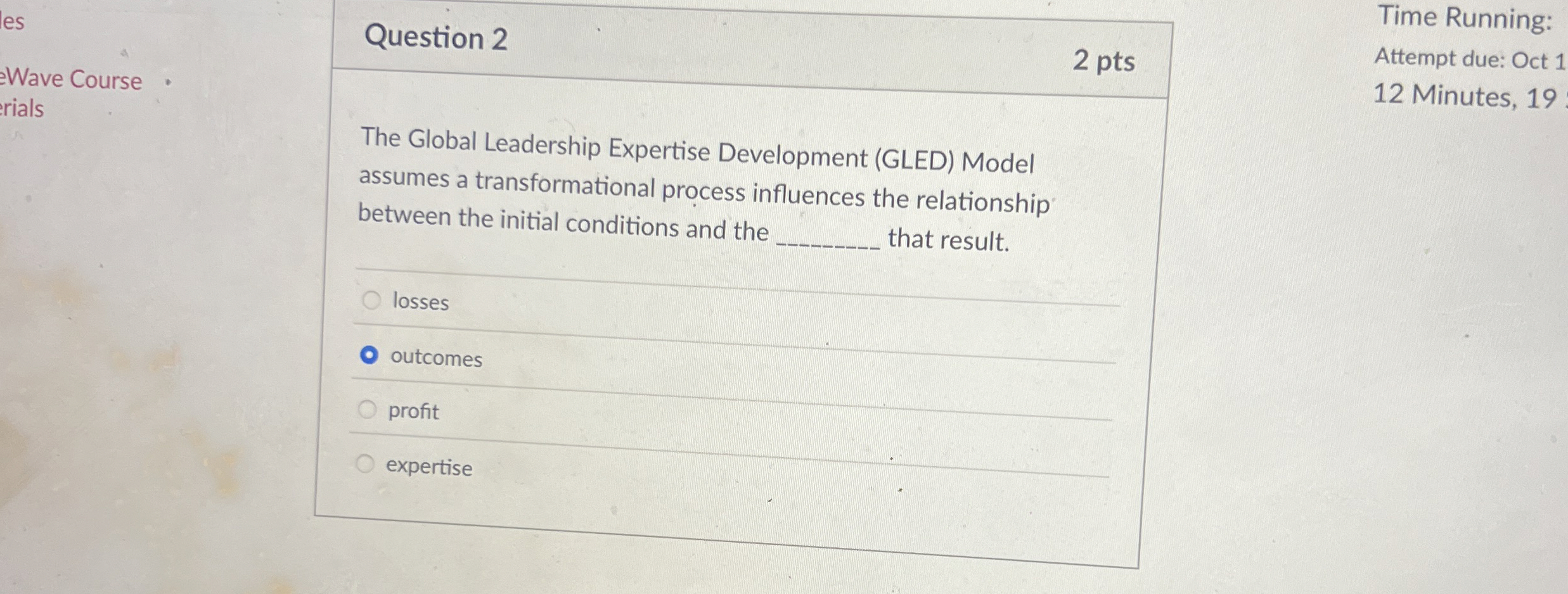  Question 2 Wave Course rials Time Running: Attempt due: Oct 1