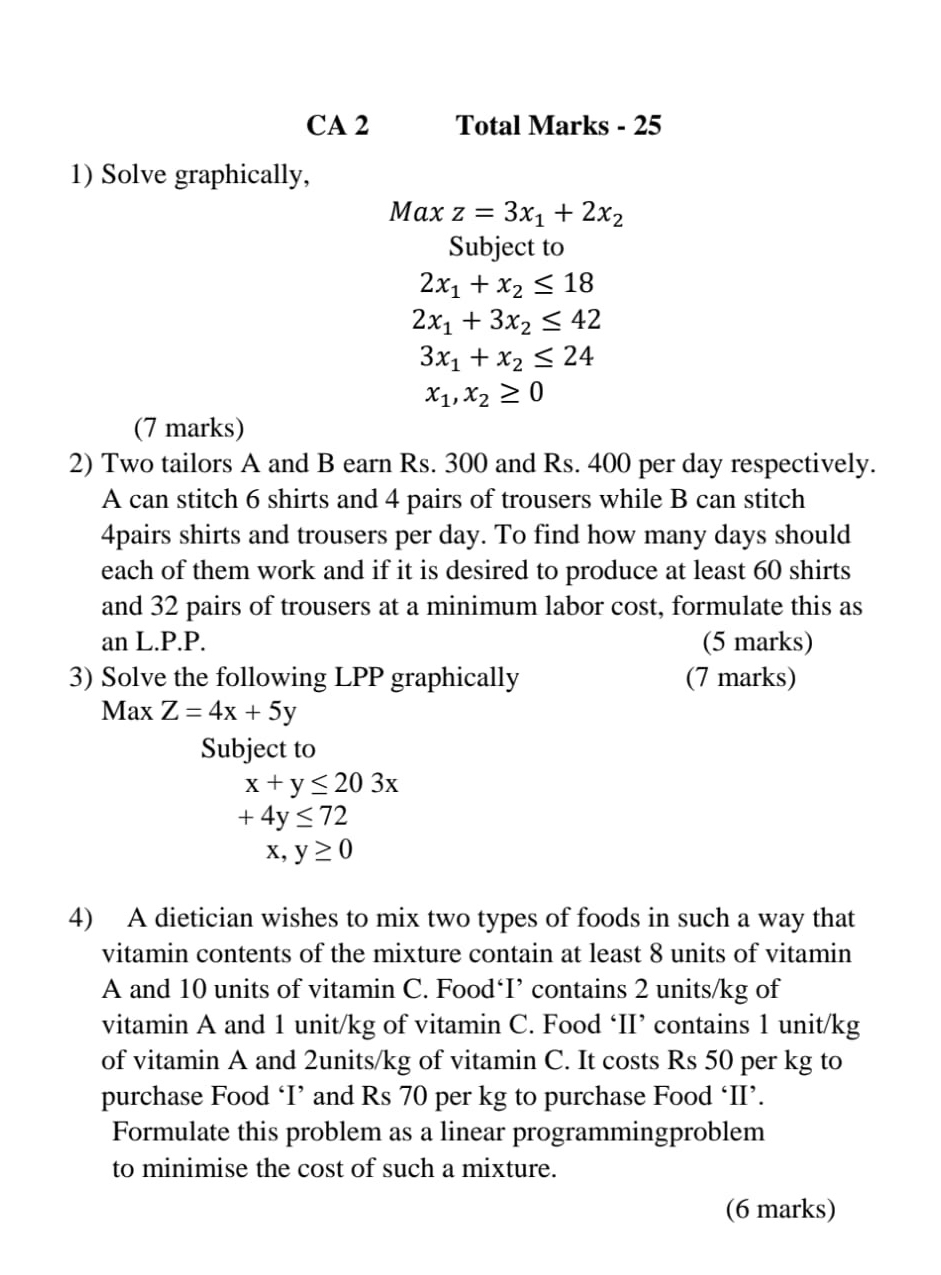  CA 2 Total Marks -25 Solve graphically, (7 marks) Maxz=3x1+2x2 Subject