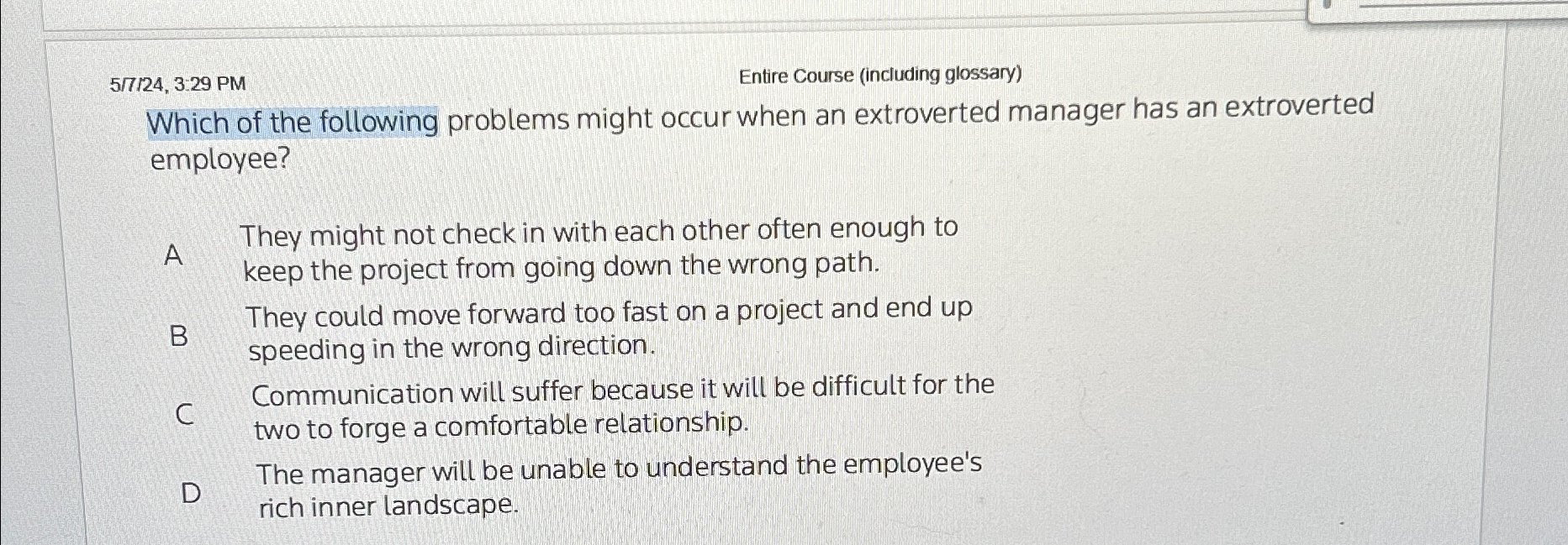  5/24,3:29 P Which of the following problems might occur when an