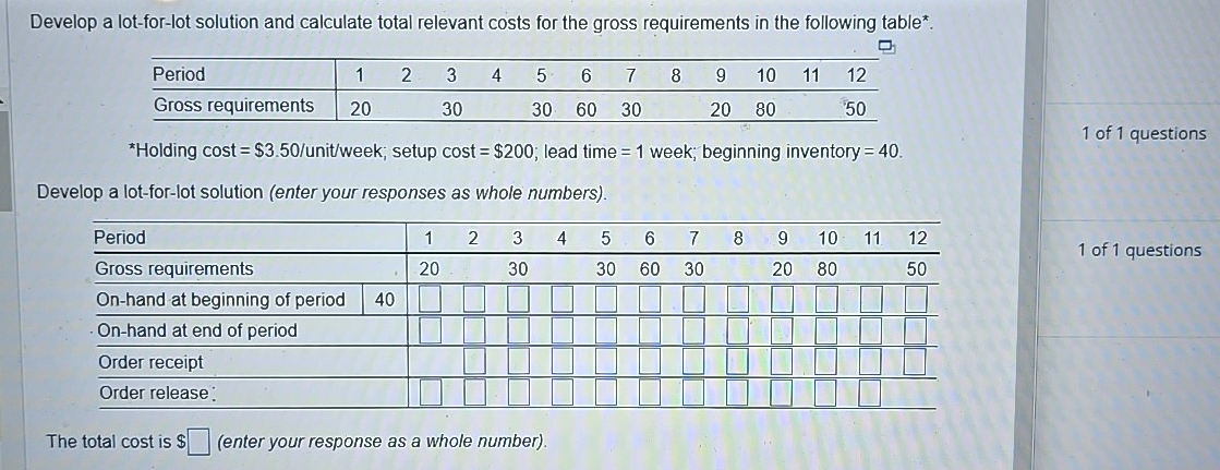  Develop a lot-for-lot solution and calculate total relevant costs for the
