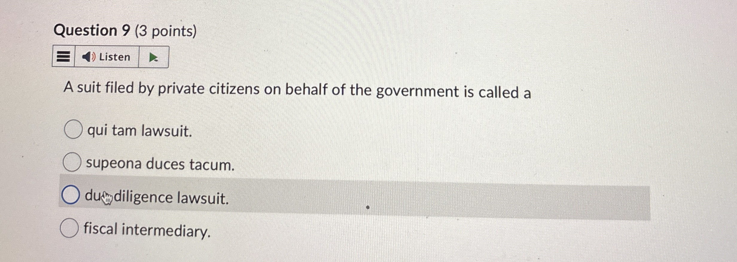  Question 9(3 points) A suit filed by private citizens on behalf