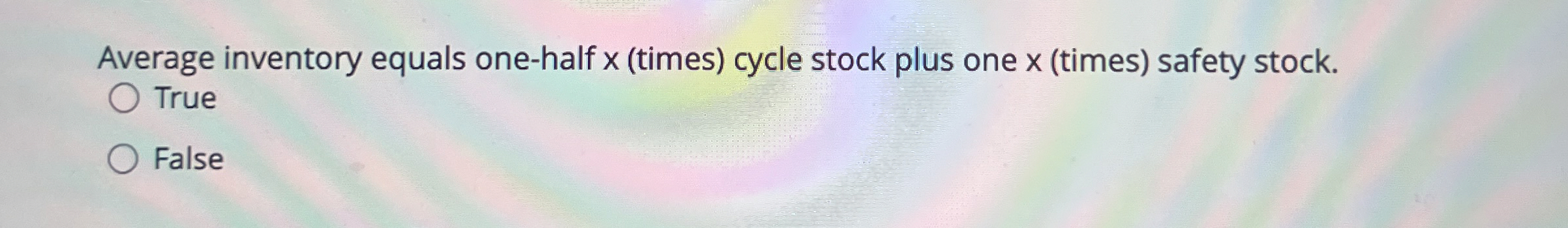  Average inventory equals one-half x(times) cycle stock plus one x(times) safety