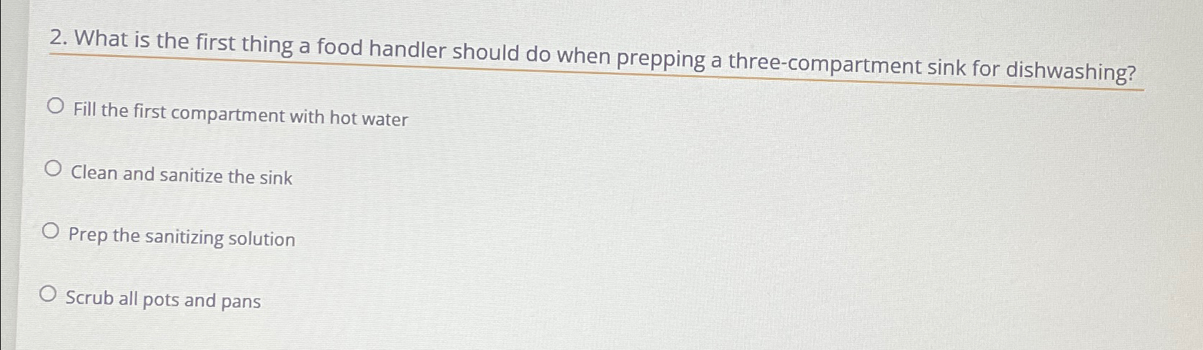  What is the first thing a food handler should do when