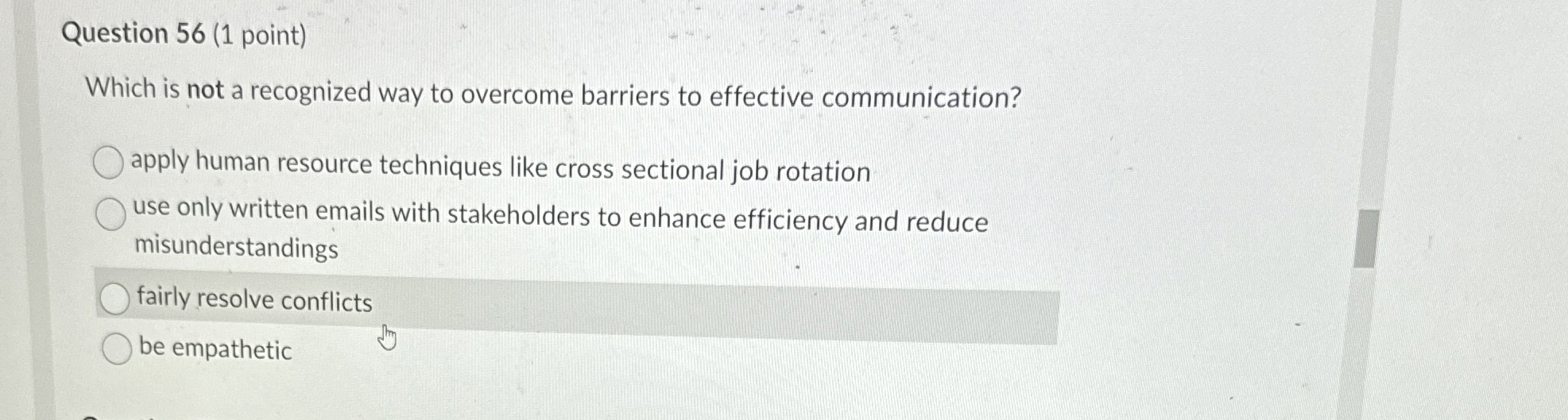  Question 56(1 point) Which is not a recognized way to overcome