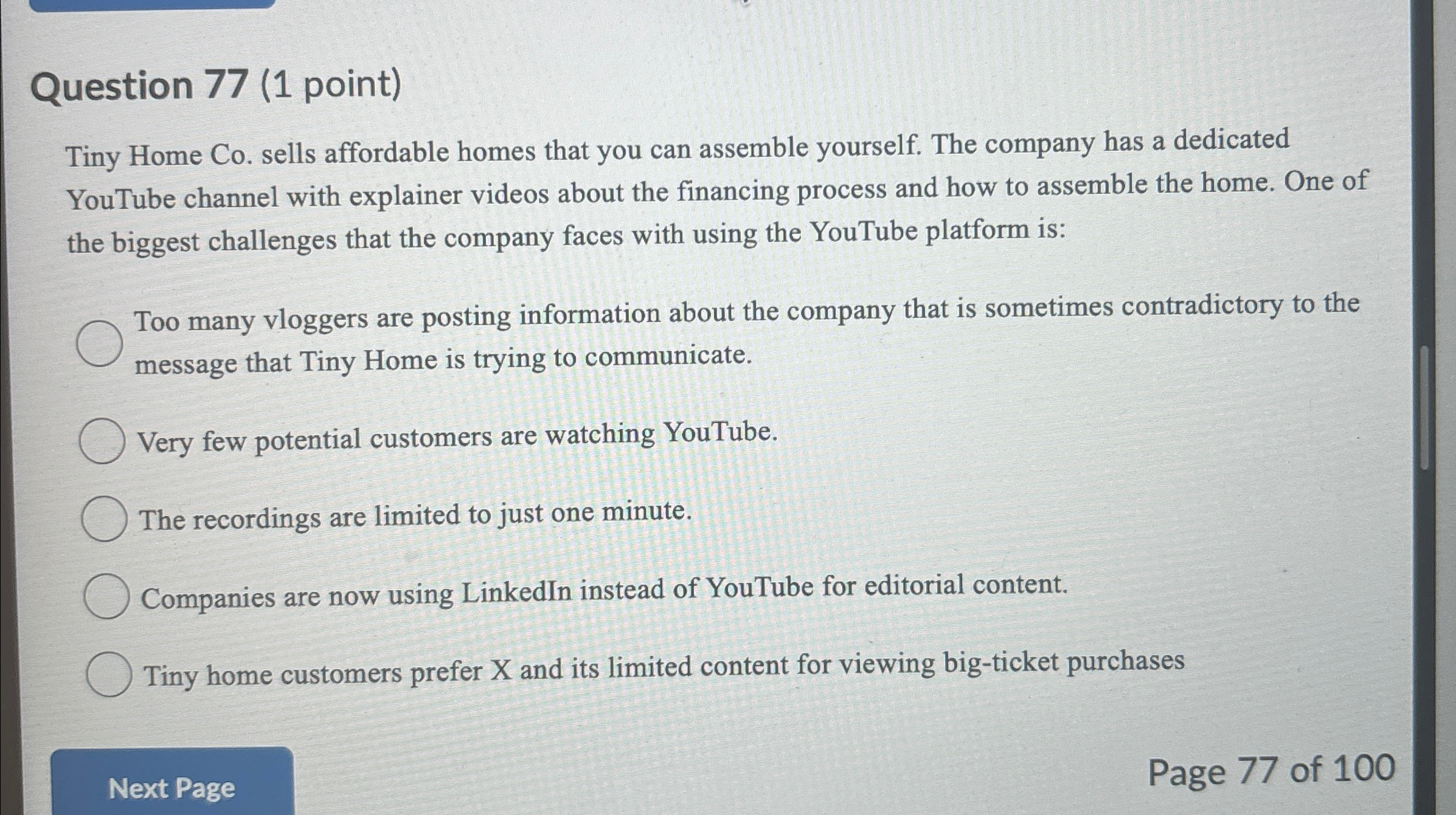  Question 77(1 point) Tiny Home Co. sells affordable homes that you