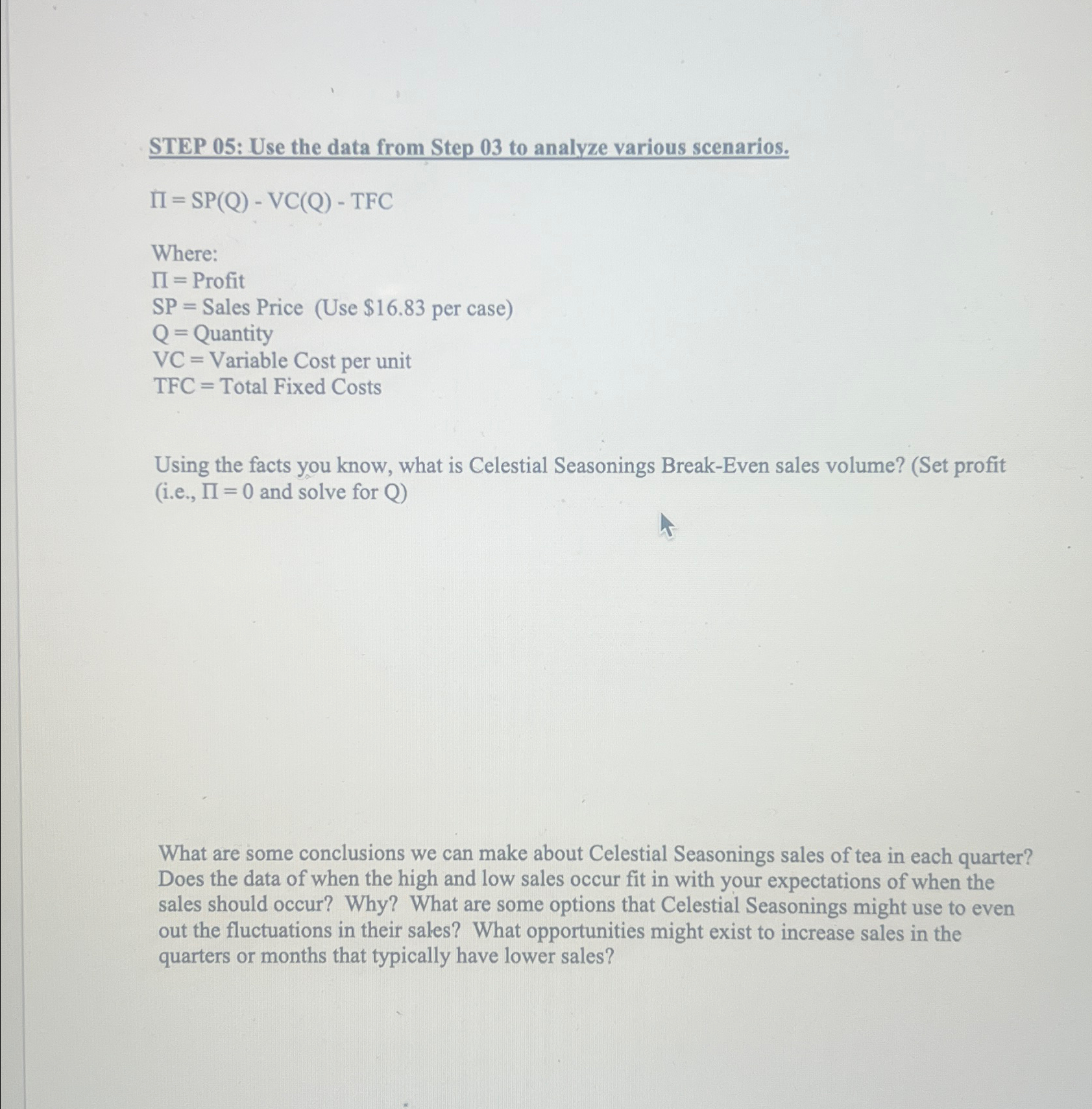  STEP 05: Use the data from Step 03 to analyze various