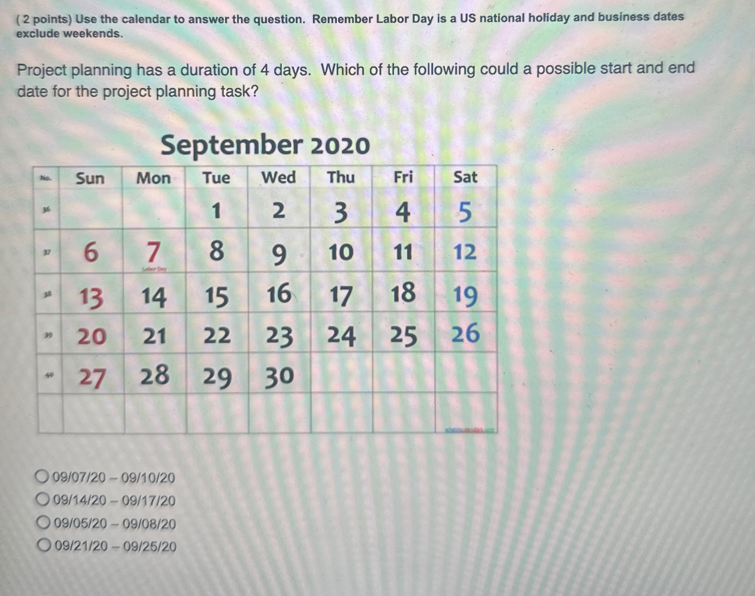  (2 points) Use the calendar to answer the question. Remember Labor