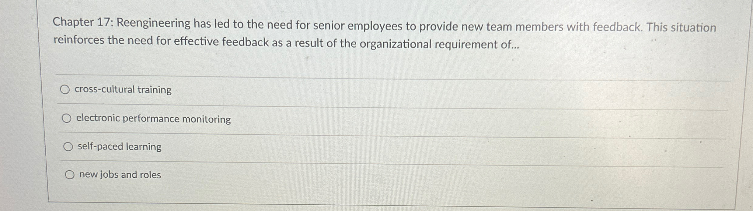  Chapter 17: Reengineering has led to the need for senior employees
