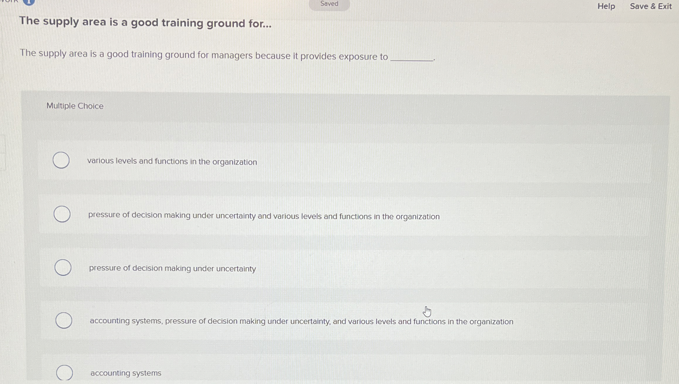  Saved Help Save & Exit The supply area is a good