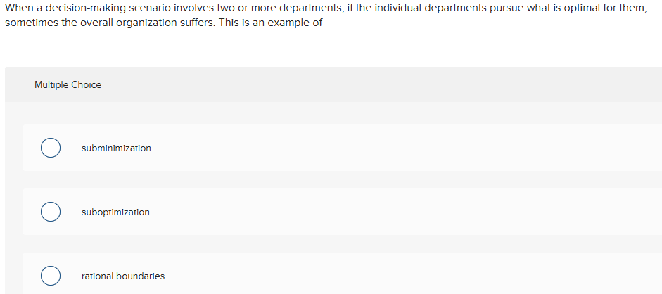  When a decision-making scenario involves two or more departments, if the