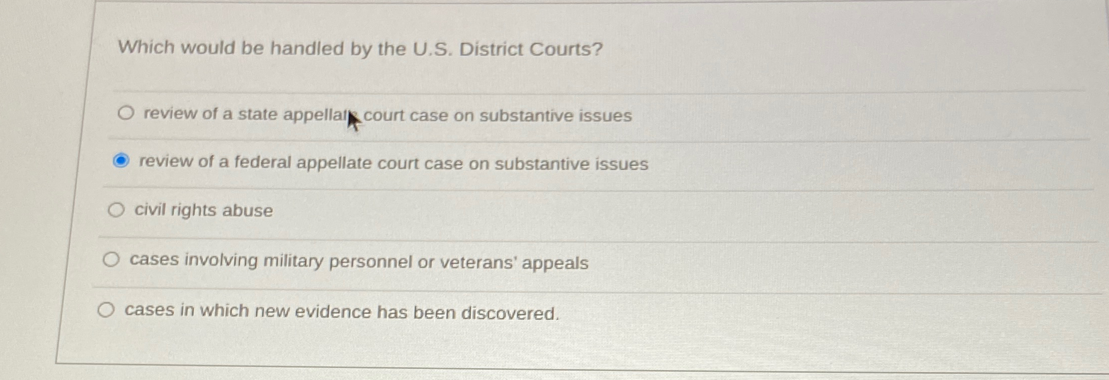  Which would be handled by the U.S. District Courts? review of