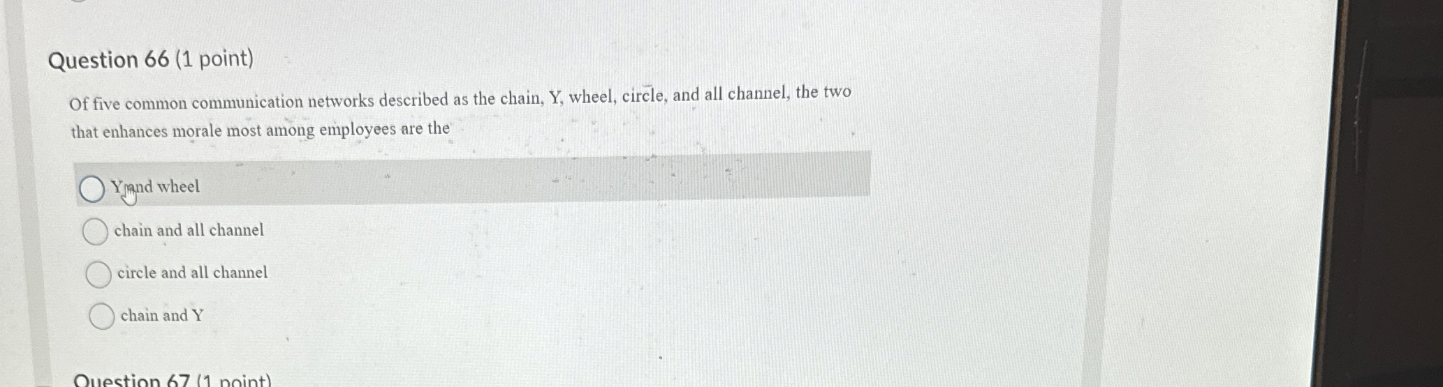  Question 66(1 point) Of five common communication networks described as the