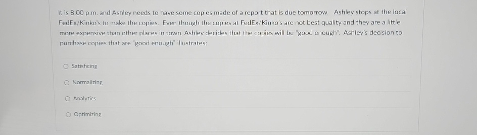  It is 8:00 p.m. and Ashley needs to have some copies
