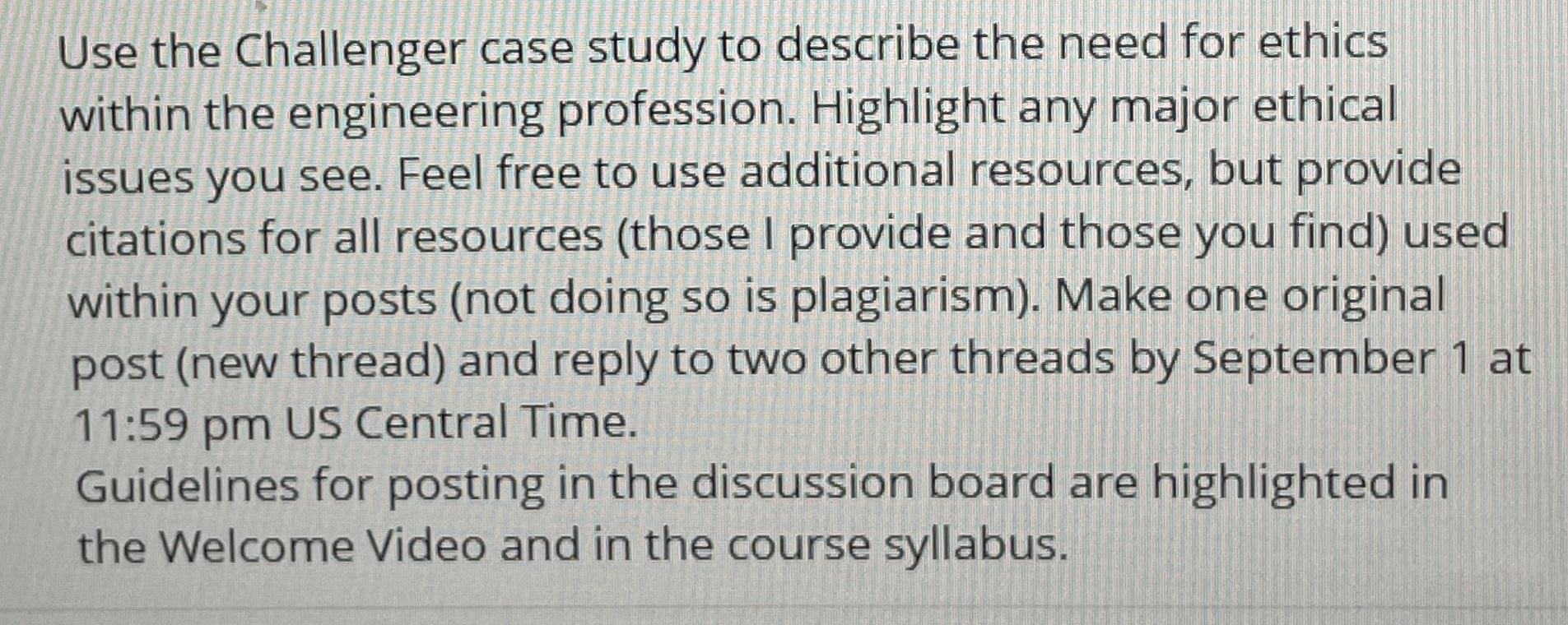  Use the Challenger case study to describe the need for ethics