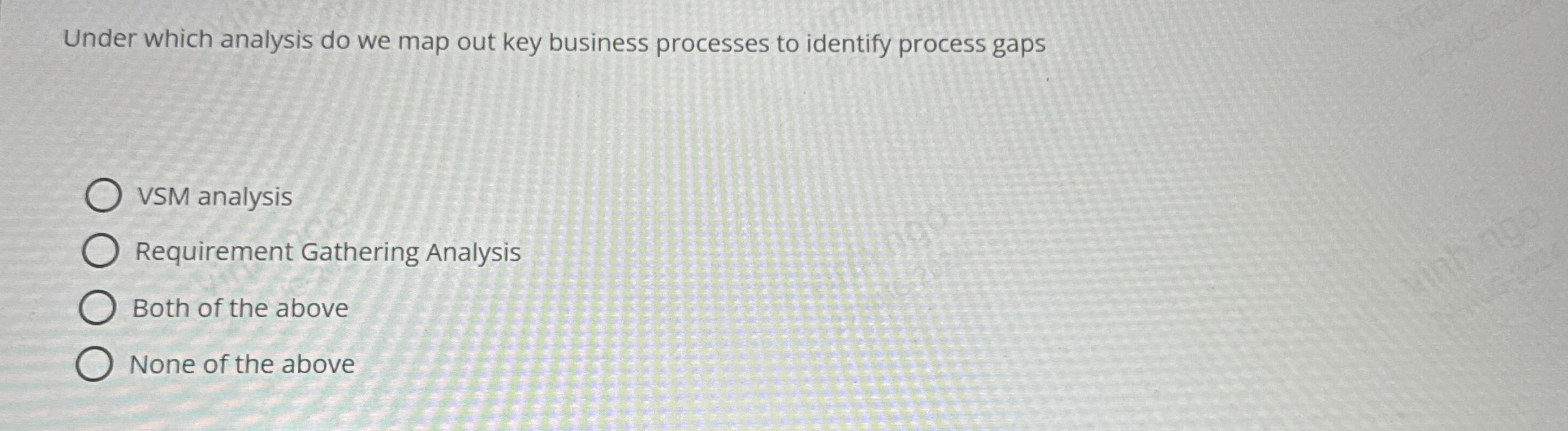 Under which analysis do we map out key business processes to