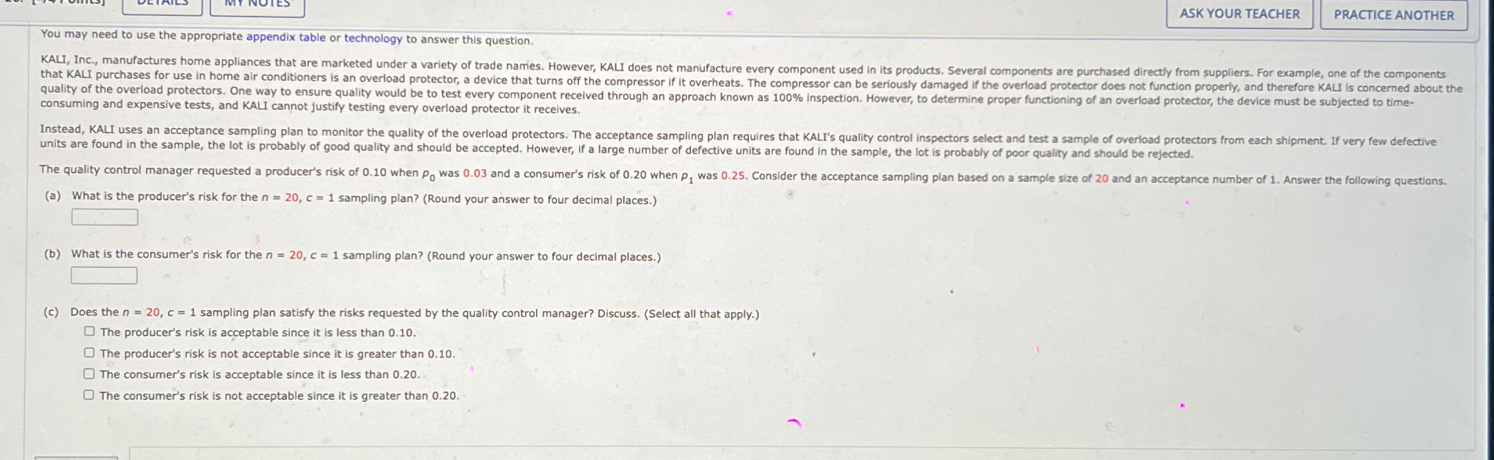  You may need to use the appropriate appendix table or technology