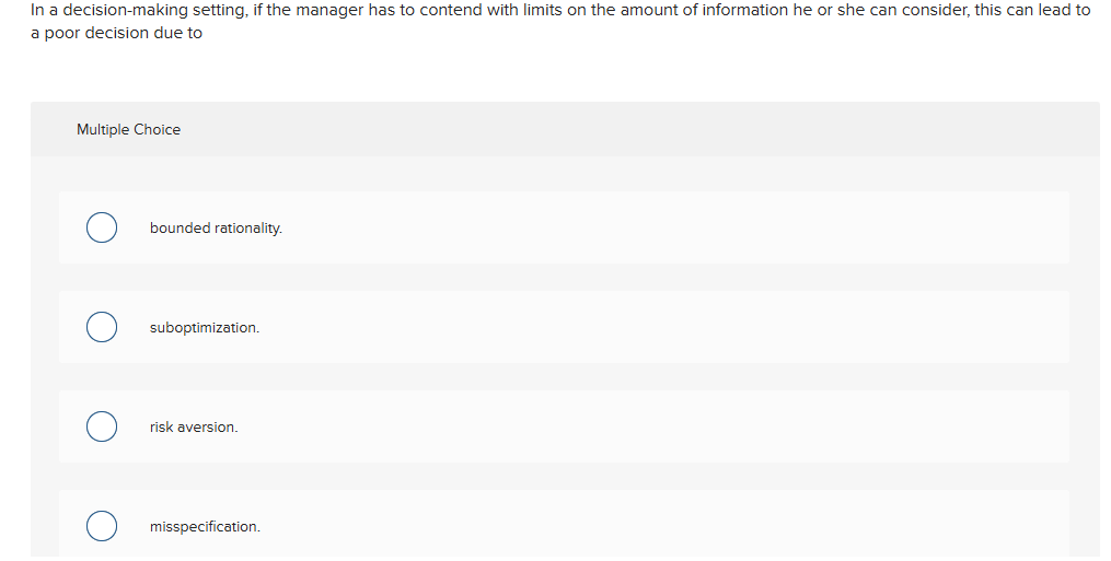  In a decision-making setting, if the manager has to contend with