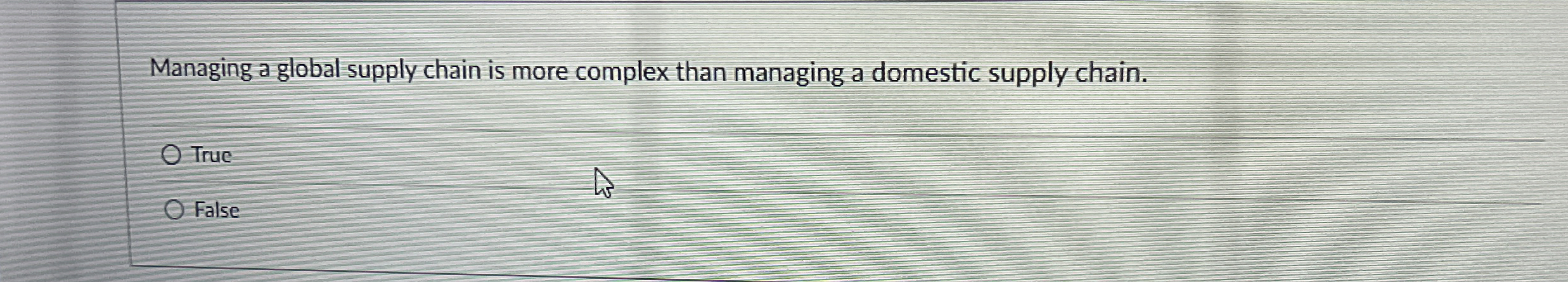  Managing a global supply chain is more complex than managing a