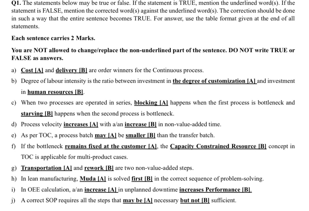  Q1. The statements below may be true or false. If the