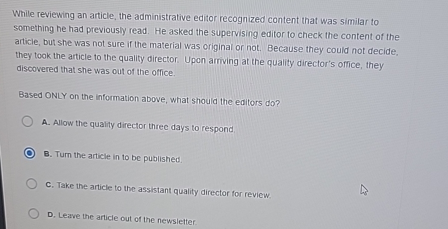  While reviewing an article, the administrative editor recognized content that was