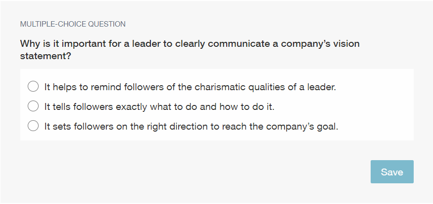  MULTIPLE-CHOICE QUESTION Why is it important for a leader to clearly