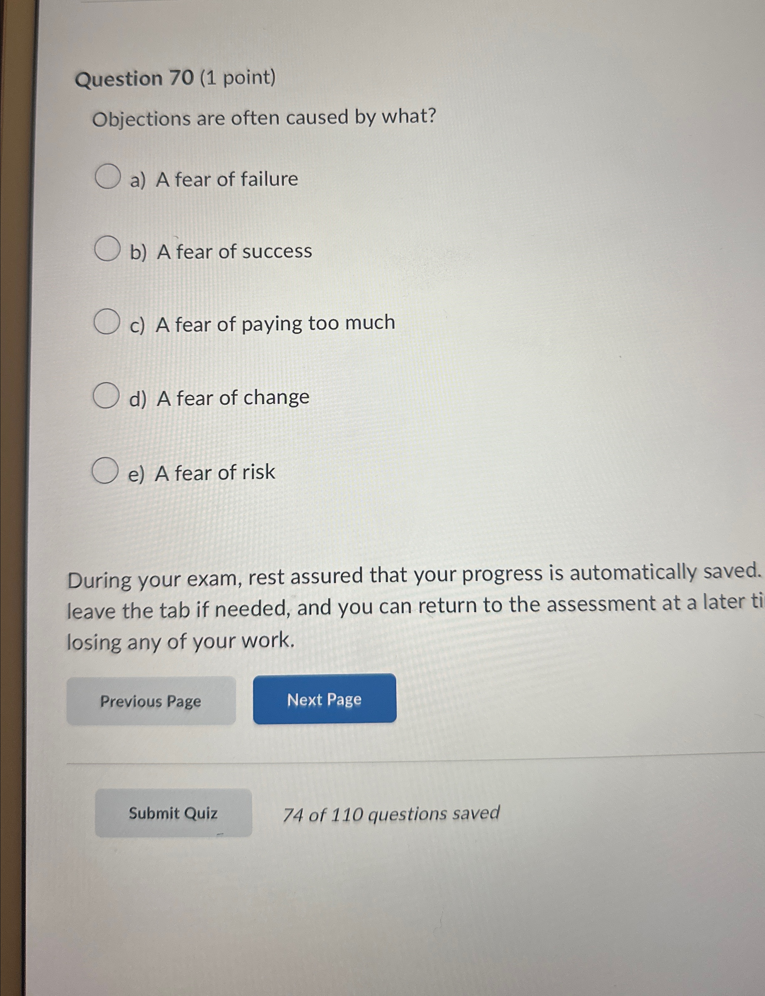  Question 70(1 point) Objections are often caused by what? a) A