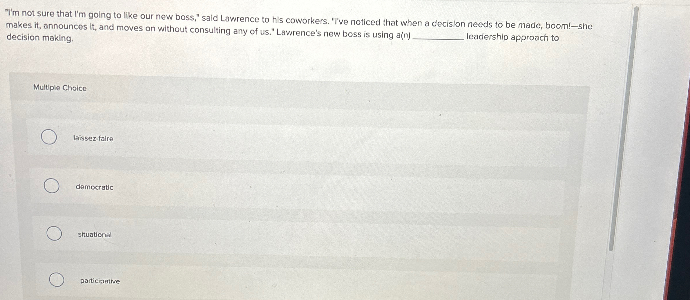  "I'm not sure that I'm going to like our new boss,"
