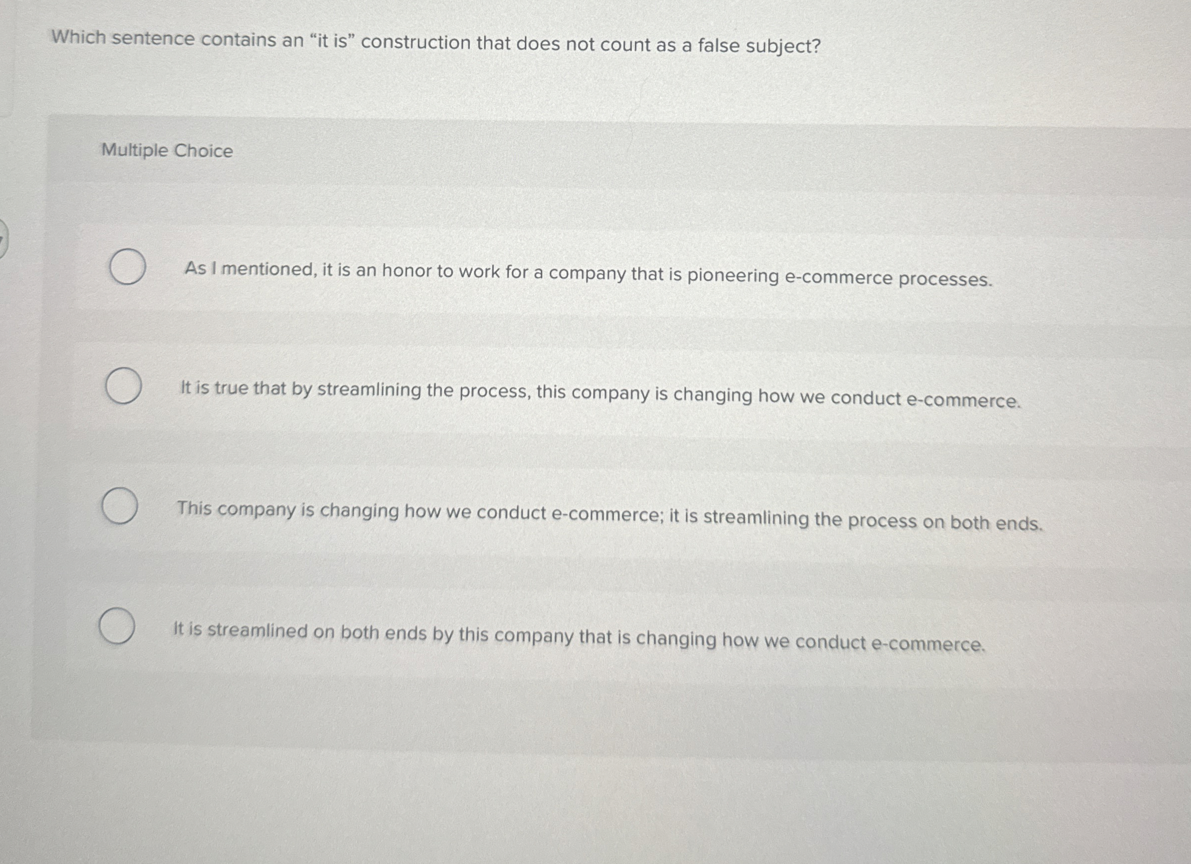  Which sentence contains an "it is" construction that does not count