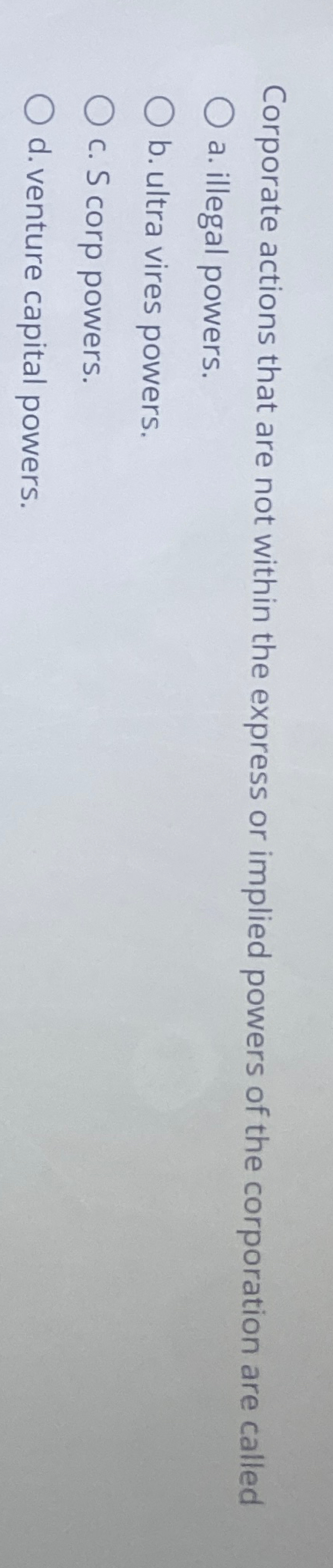  Corporate actions that are not within the express or implied powers