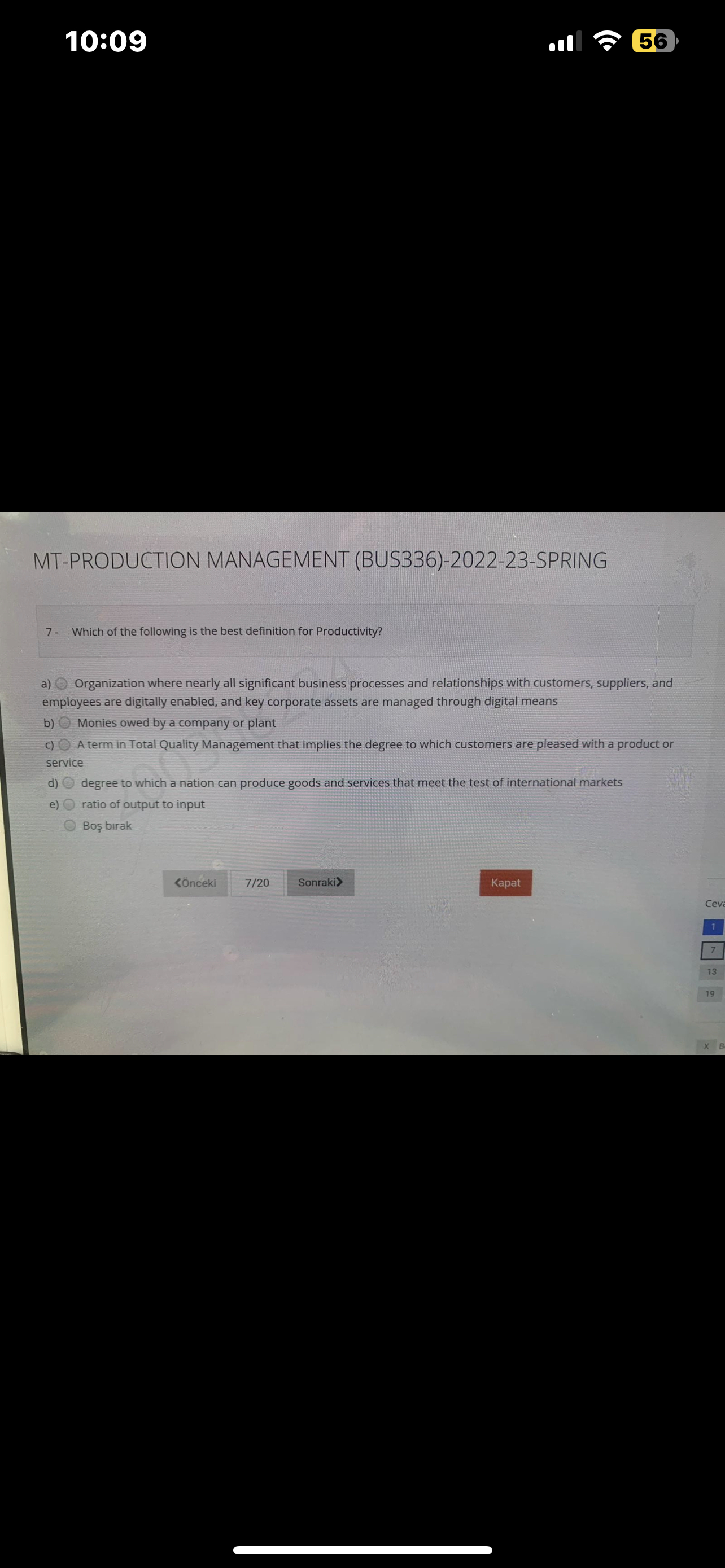  10:09 all 56 MT-PRODUCTION MANAGEMENT (BUS336)-2022-23-SPRING 7- Which of the following
