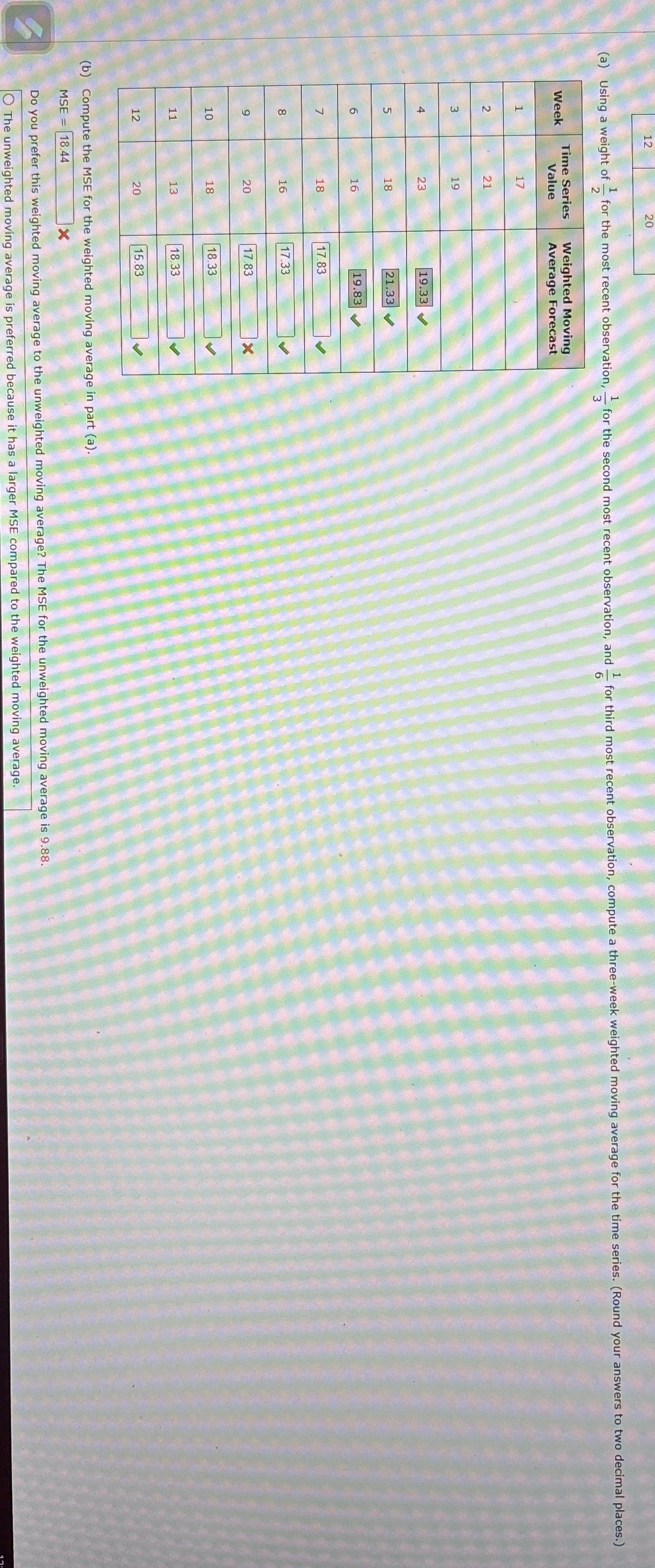  Please explain step by step how to find MSE and Weighted
