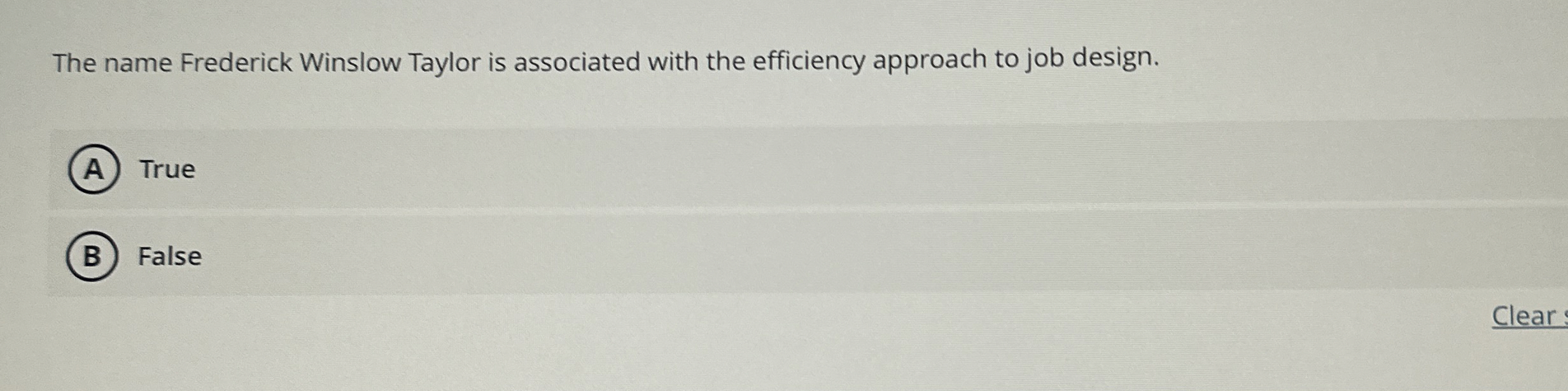  The name Frederick Winslow Taylor is associated with the efficiency approach