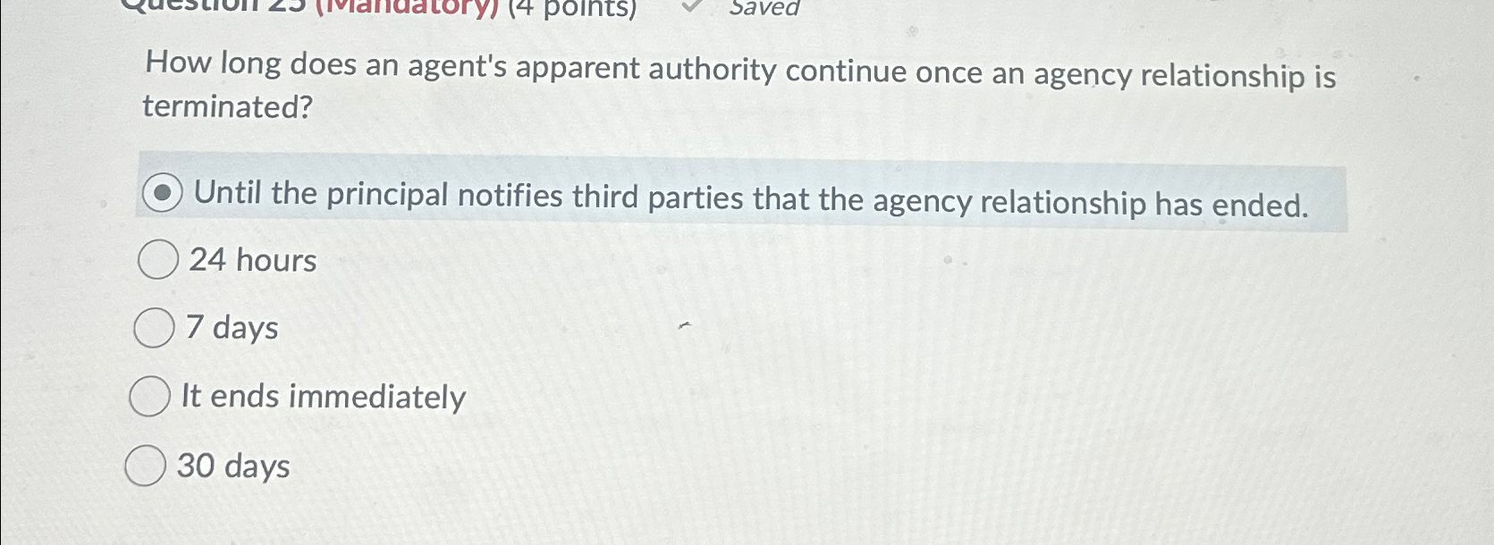  How long does an agent's apparent authority continue once an agency