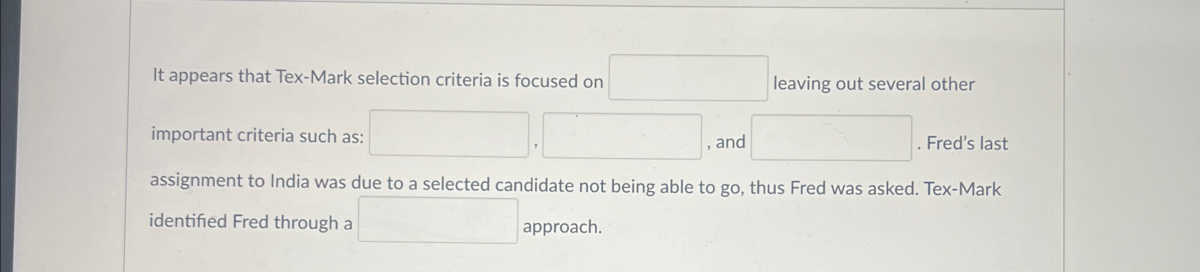  It appears that Tex-Mark selection criteria is focused on leaving out