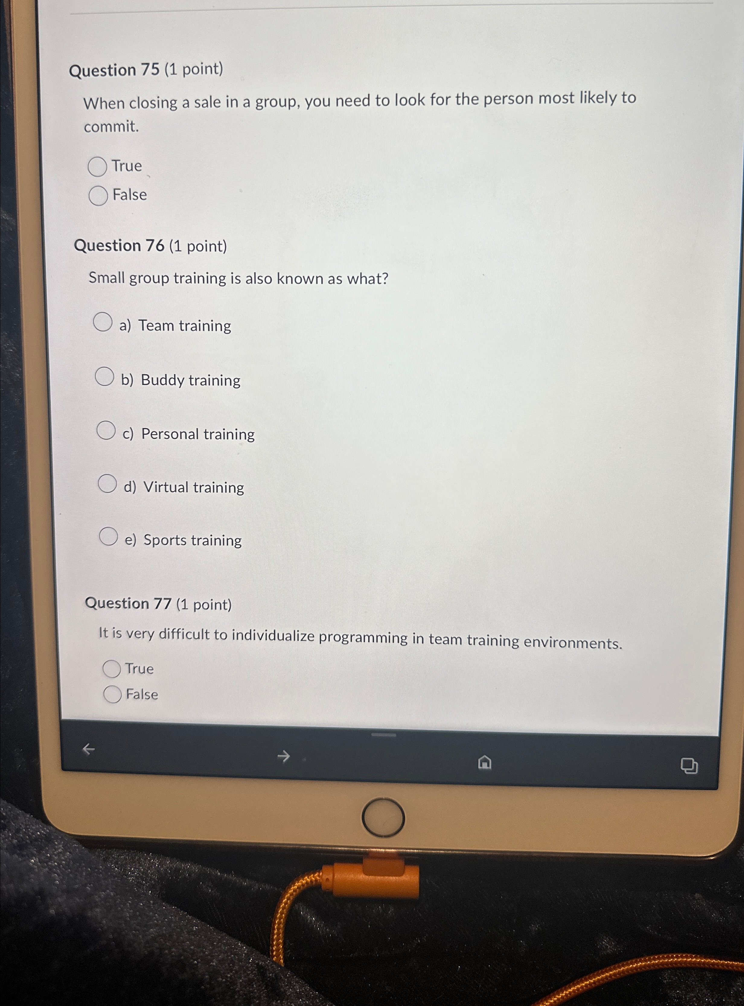  Question 75(1 point) When closing a sale in a group, you