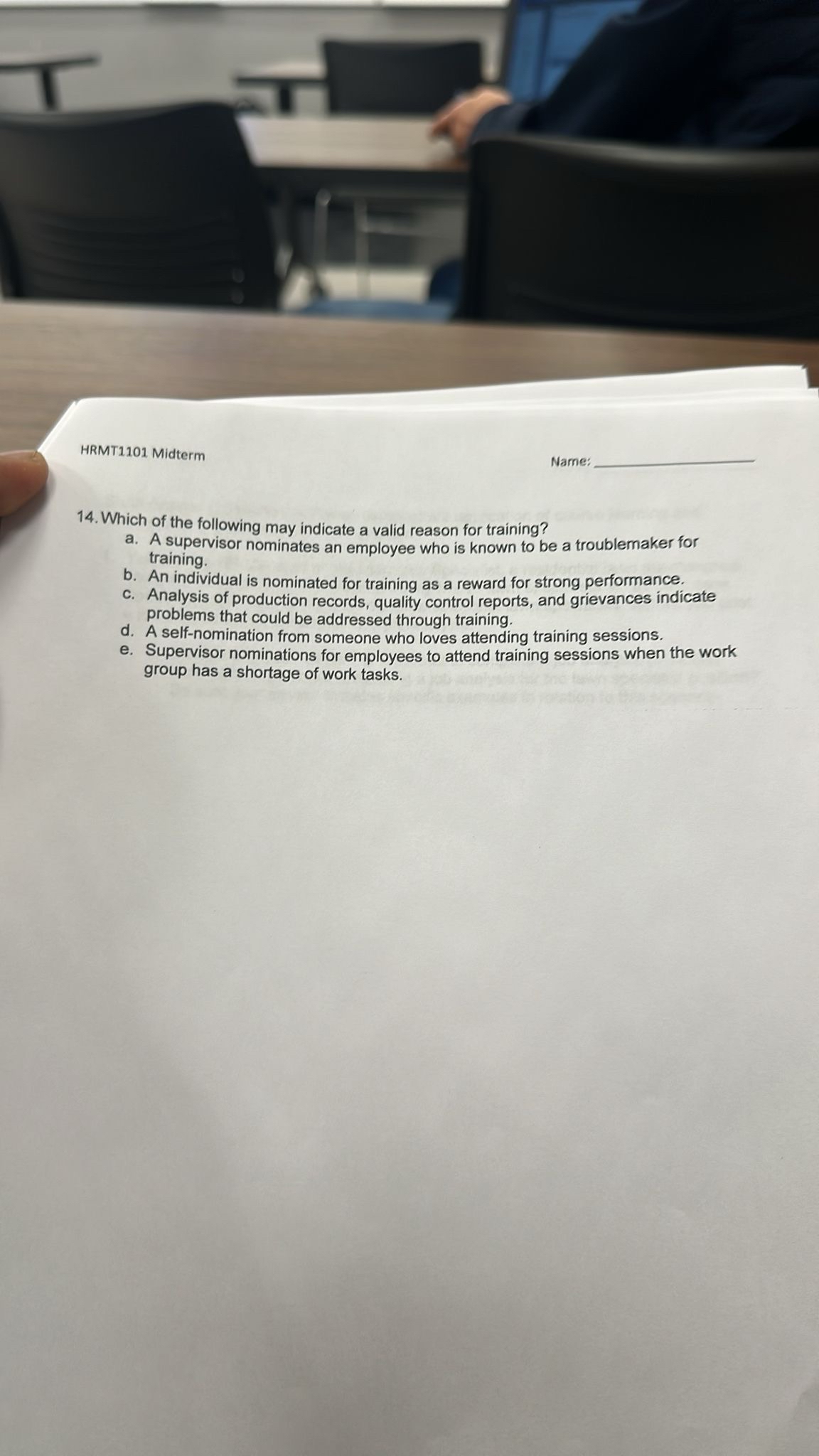  HRMT1101 Midterm Name: 14. Which of the following may indicate a