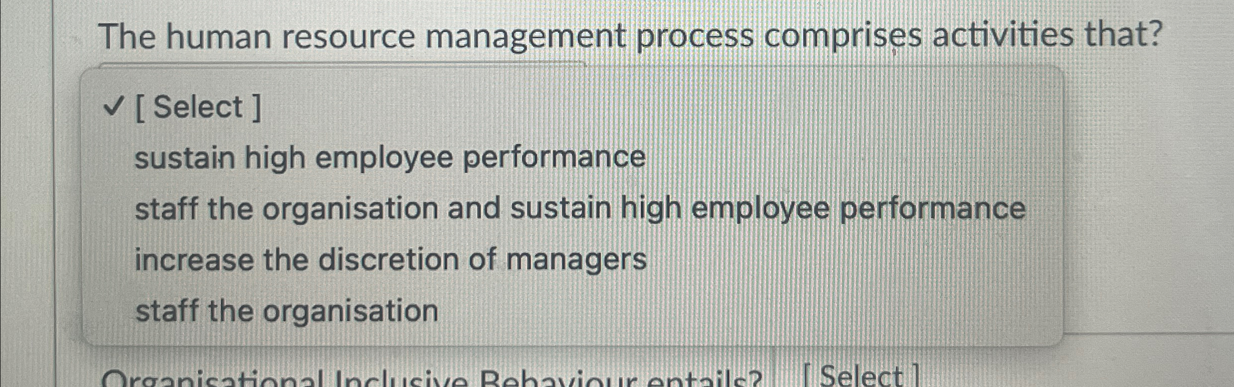  The human resources management process compises activities that The human resource