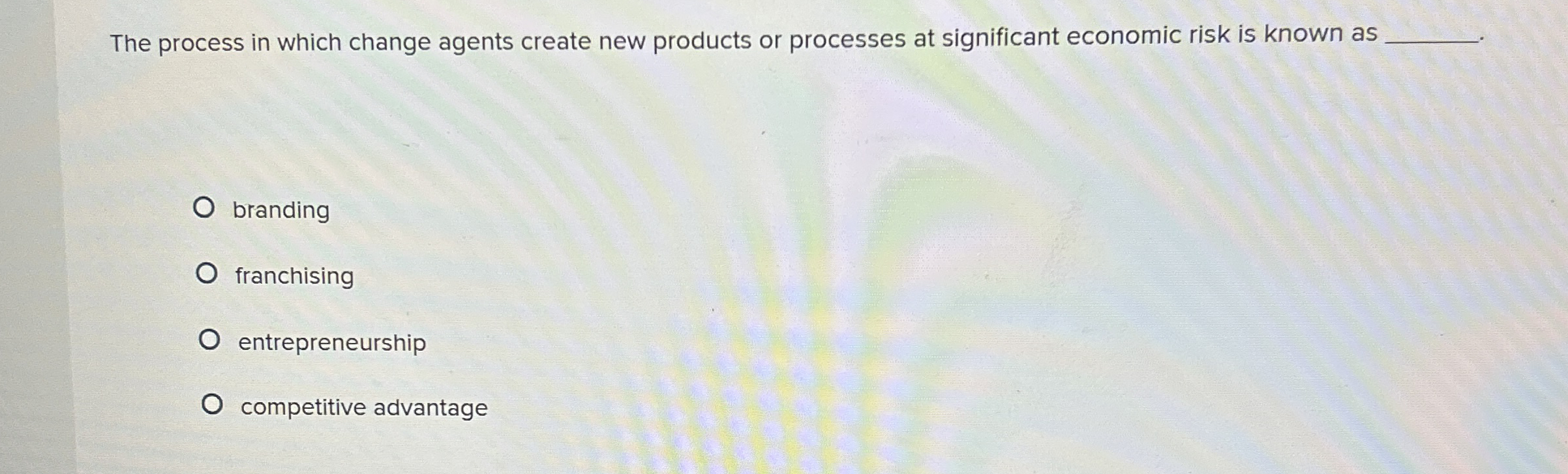  The process in which change agents create new products or processes