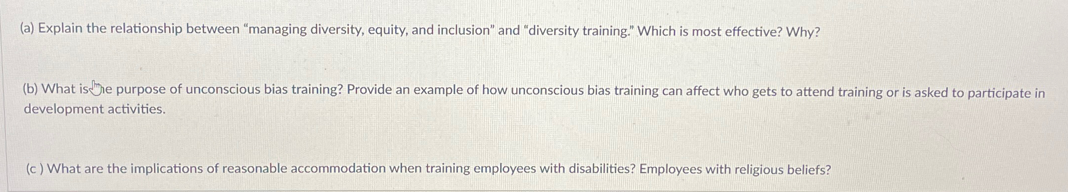  (a) Explain the relationship between "managing diversity, equity, and inclusion" and