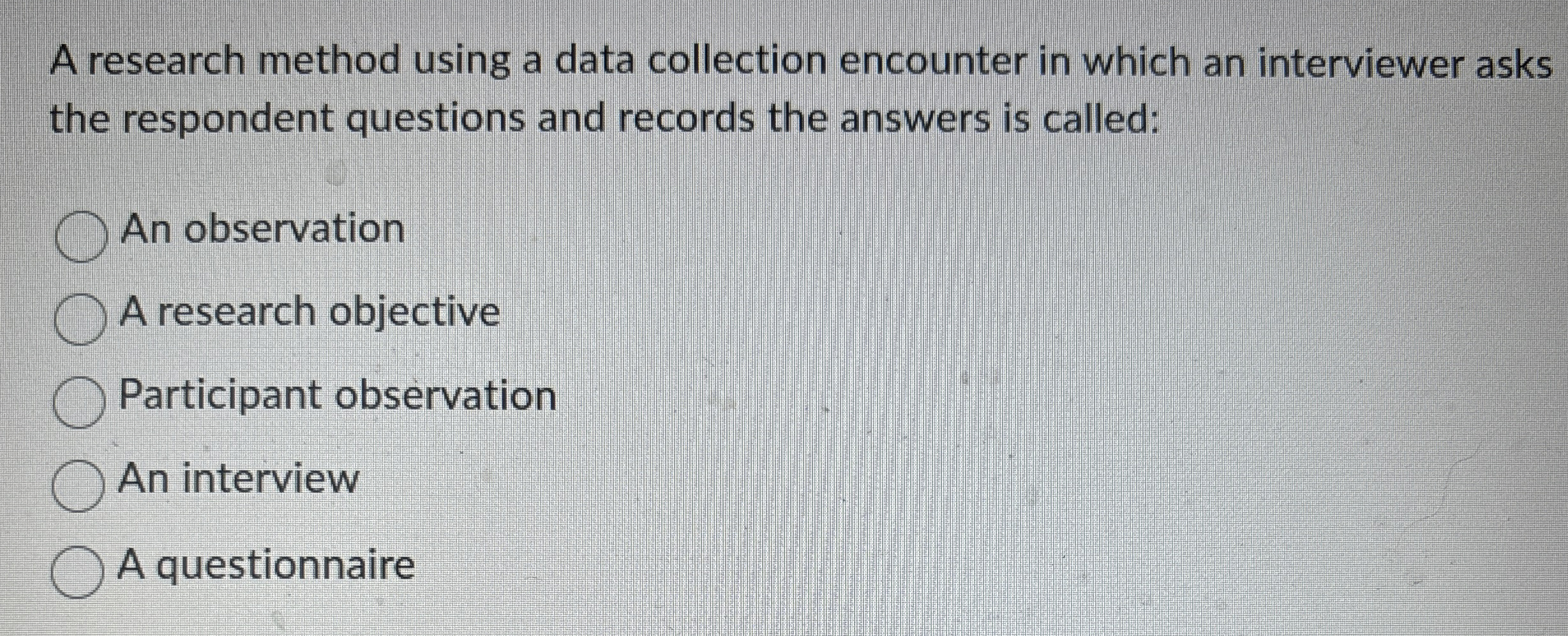  A research method using a data collection encounter in which an