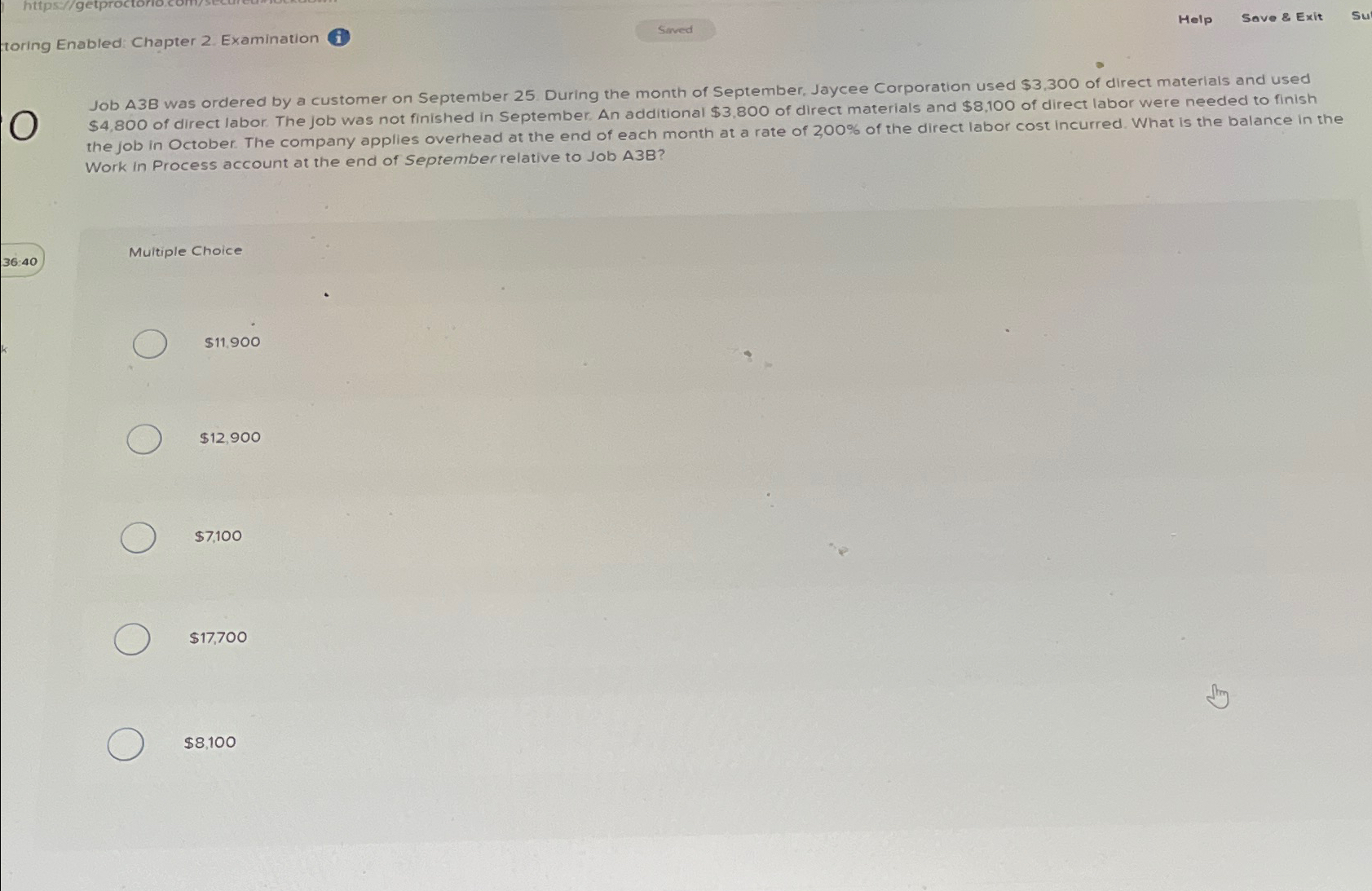  toring Enabled: Chapter 2 Examination (i) Help Save & Exit Su