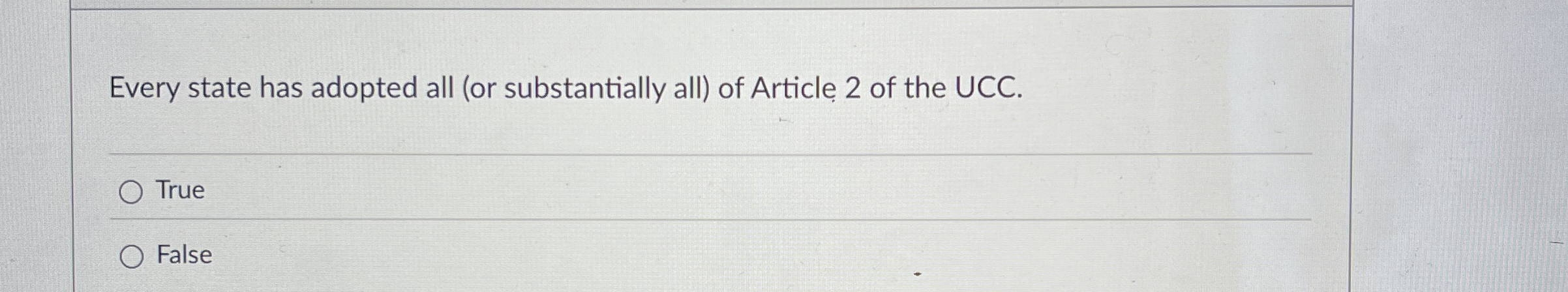  Every state has adopted all (or substantially all) of Article 2