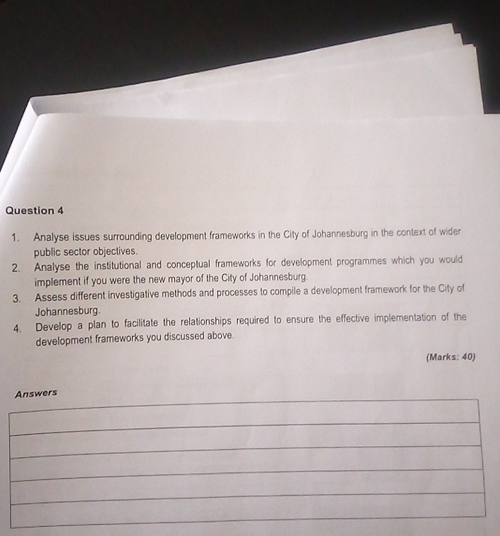  Question 4 Analyse issues surrounding development frameworks in the City of