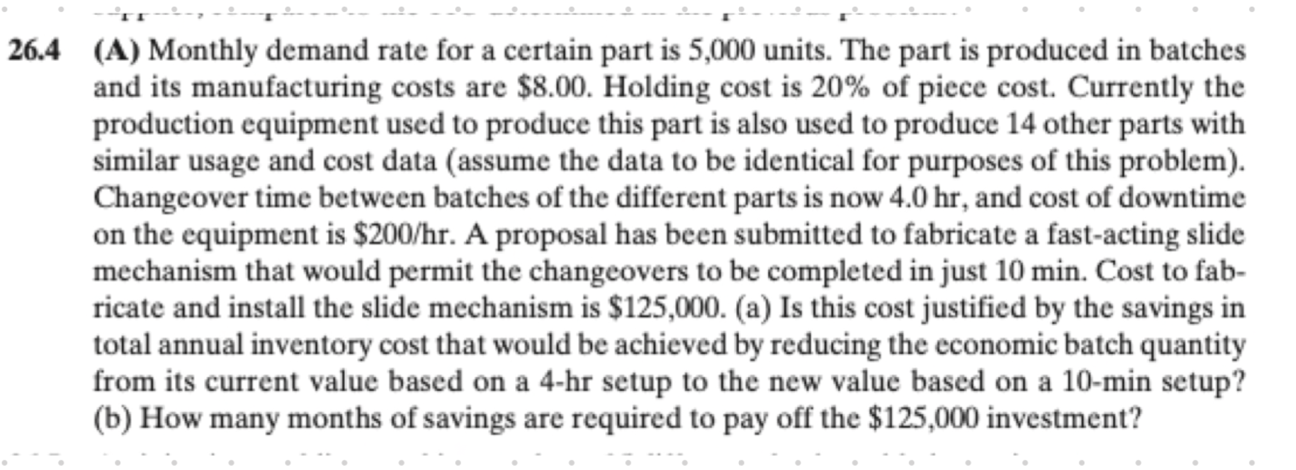  26.4(A) Monthly demand rate for a certain part is 5,000 units.