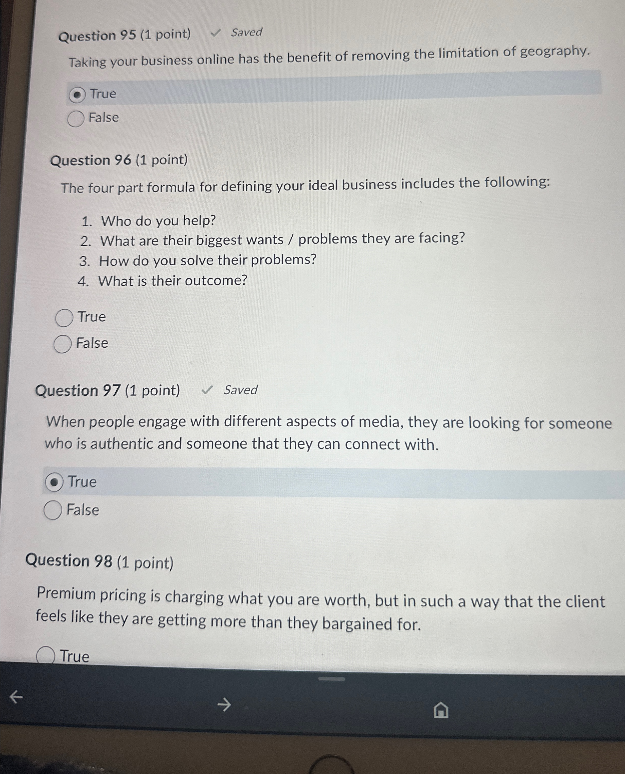  Question 95(1 point) Saved Taking your business online has the benefit