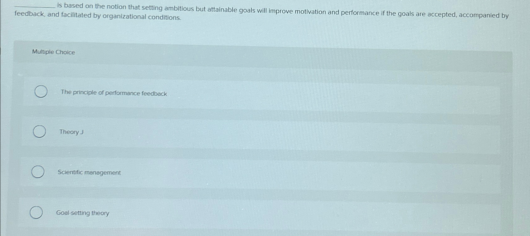  is based on the notion that setting ambitious but attainable goals